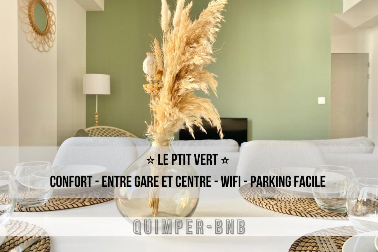 Le Ptit Vert - Wifi - Confort - Entree Autonome - Entre Gare Et Centre 坎佩尔 外观 照片